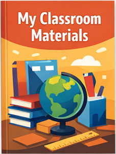 My classroom materials
